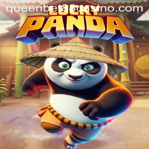 Exploring the Thrilling World of LuckyPanda with QUEENBET88